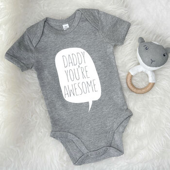'Daddy You're Awesome' Babygrow, 4 of 8