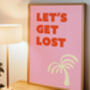 'Let's Get Lost' Art Print, thumbnail 4 of 6