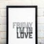 'Friday I’m In Love' The Cure Lyrics Typography Print, thumbnail 4 of 7