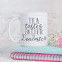 Personalised Location 'Tea Tastes Better In' Mug, thumbnail 2 of 3