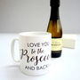 Personalised 'Love' Mug And Mini Prosecco, thumbnail 1 of 3