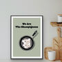 We Are The Champignons Kitchen Print, thumbnail 2 of 4