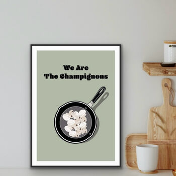 We Are The Champignons Kitchen Print, 2 of 4