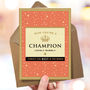 ‘Champagne’ Celebration Card For Mum, thumbnail 1 of 3