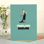 Funny Card For Her ‘Fabulous Darling’, thumbnail 1 of 4
