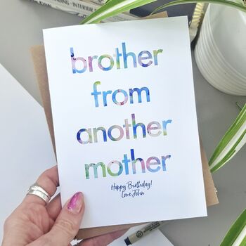 Brother From Another Mother | Birthday Card, 3 of 3