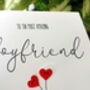 Personalised Birthday Card For Special Boyfriend, Handmade Card For Him, thumbnail 3 of 3