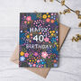 40th Birthday Card For Women, Floral 40th Card, For Her, thumbnail 1 of 3