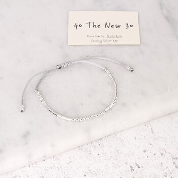 40 The New 30, Sterling Silver 40th Birthday Morse Code Bracelet, 5 of 6