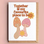Together Is My Favourite Place To Be Anniversary Card, thumbnail 1 of 2