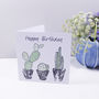 'Happy Birthday' Cacti Print Birthday Card, thumbnail 2 of 4