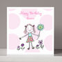 Personalised Girl's Birthday Card, thumbnail 1 of 2
