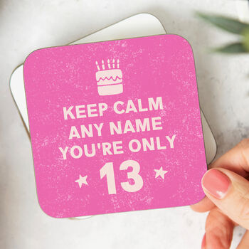 Personalised Coaster 'Keep Calm 13th Birthday', 2 of 3