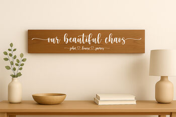 Our Chaos Personalised Home Sign, 5 of 5