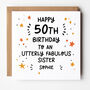 Utterly Fabulous X Personalised 50th Birthday Card You Choose, thumbnail 1 of 3