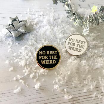 'No Rest For The Weird' Enamel Pin, 3 of 7