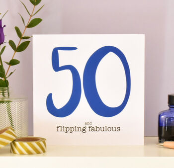 50 And Flipping Fabulous 50th Birthday Card, 2 of 4