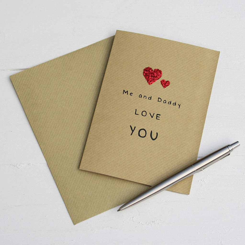 Me And Daddy Love You Card, 1 of 7