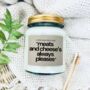 Funny Bob Mortimer Quote Candle, thumbnail 2 of 6