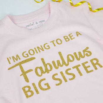 'Fabulous Big Sister' Announcement T Shirt, 4 of 5