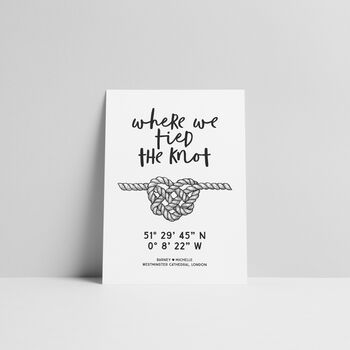 Where We Tied The Knot Wedding Or Anniversary Print, 2 of 3
