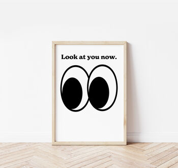 Look At You Now Monochrome Print, 3 of 4