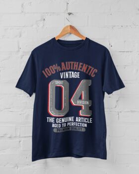 'Authentic Vintage 2004' 21st Birthday Gift T Shirt, 4 of 8