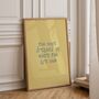 Where You Are Now Positive Quote Print, thumbnail 4 of 4