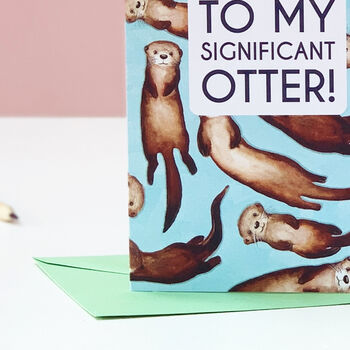 Funny Significant Otter Valentine's Day Card, 4 of 5