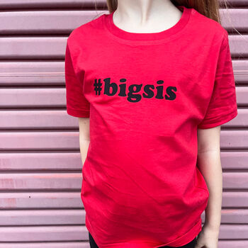 Hashtag Big Sister T Shirt, 2 of 5