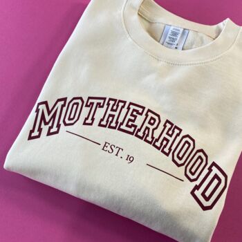 Personalised Motherhood Est. Year Sweatshirt, 5 of 6