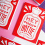 Hey There Hottie Hot Water Bottle Anniversary Card, thumbnail 4 of 4
