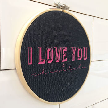 I Love You And Chocolate Embroidery Hoop, 3 of 3