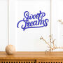 Sweet Dreams Wooden Wall Sign For Cozy Bedtime Vibes, thumbnail 12 of 12