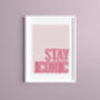 Stay Iconic Print, thumbnail 3 of 4