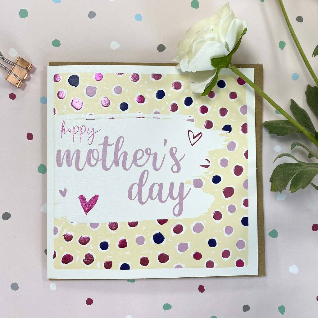 Happy Mothers Day Card Dotty Design By Molly Mae®