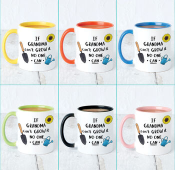 If Grandma Can't Grow It No One Can Mug Gardening Gift, 2 of 8