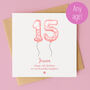 Personalised Blush Balloon 15th Birthday Card, thumbnail 1 of 4
