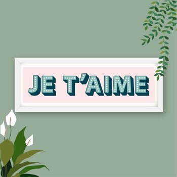 Framed Je T'aime Typography Print, 10 of 10