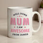 Personalised Well Done Mum Mug Fun Mother’s Day Gift, thumbnail 2 of 4