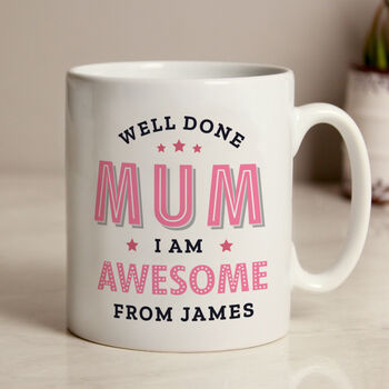 Personalised Well Done Mum Mug Fun Mother’s Day Gift, 2 of 4
