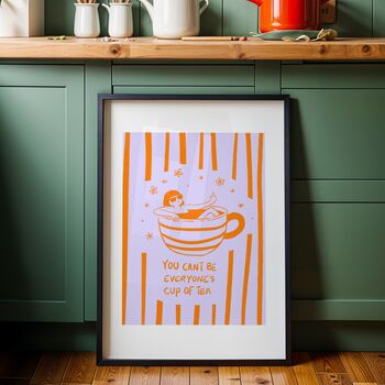 You Can’t Be Everyone’s Cup Of Tea Orange And Purple Art Print, 3 of 4