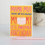 Mama Mia Birthday Card, thumbnail 7 of 7