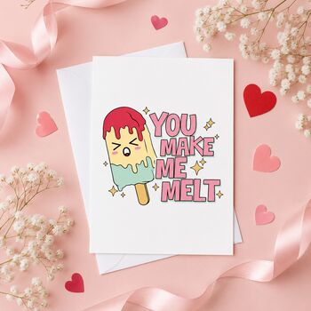 You Make Me Melt Valentine’s Card, 5 of 6