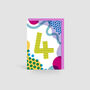 Age Four Colourful Geometric Pattern Kids Birthday Card, thumbnail 2 of 3