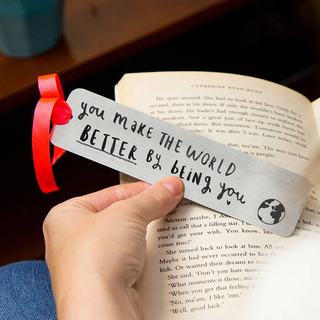 'You Make The World Better By Being You' Bookmark, 1 of 8