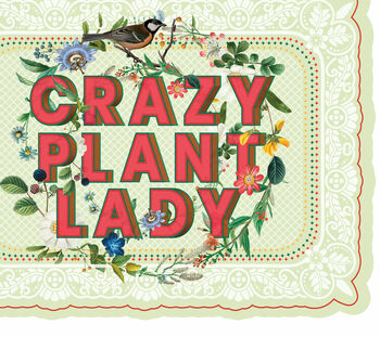 Crazy Plant Lady Typography Print, 3 of 4