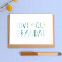 Love You Grandad Card, thumbnail 1 of 7