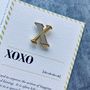 X Is For Xoxo Pin Badge And Card, thumbnail 1 of 4