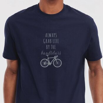 Always Grab Life By The Handlebars T Shirt, 2 of 4